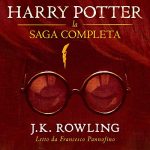 J. K. Rowling - Harry Potter. La saga completa